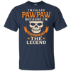 I Am Called Pawpaw The Man The Myth The Legend